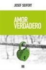 Josef Seifert - Amor verdadero