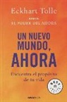 Eckhart Tolle - Un nuevo mundo, ahora