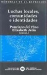 Elizabeth Jelin - Luchas locales, comunidades e identidades