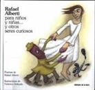 Rafael Alberti, Federico Delicado - Rafael Alberti para niños y niñas-- y otros seres curiosos