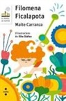 Maite Carranza, Maite Carranza Gil-Dolz del Castellar, Kike () Ibáñez - Filomena Ficalapota