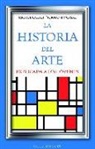 Miquel Caralt Garrido, Fernando Casal Novoa - La historia del arte explicada a los jóvenes