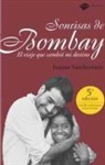 Jaume Sanllorente Trepat - Sonrisas de Bombay : el viaje que cambió mi destino
