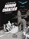 Mathieu Burniat, Thibault Damour - El misterio del mundo cu&aacute;ntico