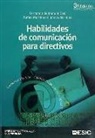 Fernando de Manuel Dasí, Rafael Martínez-Vilanova Martínez - Habilidades de comunicación para directivos