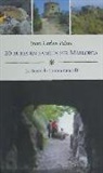 Joan Carles Palos Nadal - 20 rutes en família per Mallorca : La Serra de Tramuntana (I)