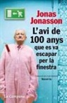 Jonas Jonasson - L'avi de 100 anys que es va escapar per la finestra