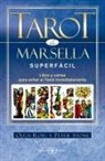 Olga Roig, Peter Stone - Tarot de Marsella superfácil : libro y cartas para echar el tarot inmediatamente