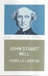 John Stuart Mill - Sobre la libertad