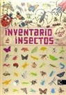 Virginie Aladjidi, Emmanuelle Tchoukriel, Emmanuelle Tchoukriel - Inventario ilustrado de insectos