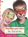 Petra Tronser - Maquillajes para niños con vivos colores