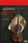 Bernard Sève - El instrumento musical : un estudio filosófico
