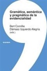 Bert Cornillie, Dámaso Izquierdo Alegría - Gramática, semántica y pragmática de la evidencialidad