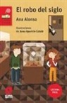 Ana Alonso, Anna Aparicio Català, Anna Aparicio Català - El robo del siglo