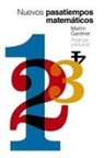 Martin Gardner - Nuevos pasatiempos matemáticos