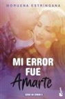 Moruena Estríngana - Mi error fue amarte