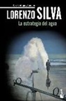 Lorenzo Silva - La estrategia del agua