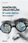 Ramón Del Valle-Inclán - El ruedo ibérico