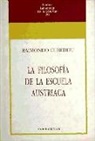 Raimondo Cubeddu - La filosofía de la escuela austriaca