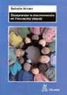 Babette Brown - Desaprender la discriminación en educación infantil