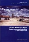 Luis Díaz González Viana - ¿Dónde mejor que aquí? : dinámicas y estrategias de los retornados al campo en Castilla y León