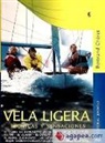 Bertrand Cheret - Vela ligera : técnicas y sensaciones