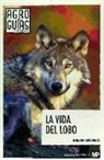Fernando Jordán Montes - La vida del lobo