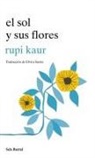 Rupi Kaur, Elvira Sastre - El sol y sus flores