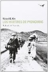 Damià Alou, Richard E. Kim - Los mártires de Pyongyang