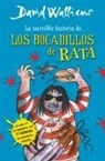 David Walliams - La increíble historia de-- Los bocadillos de rata
