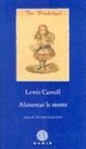 Lewis Carroll - Alimentar la mente