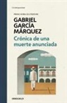 Gabriel García Márquez - Crónica de una muerte anunciada