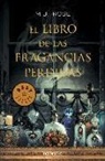 M. J. Rose - El libro de las fragancias perdidas