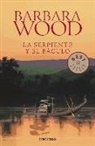 Barbara Wood - La serpiente y el báculo