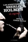 A. Conan Doyle, Arthur Conan Doyle - Aventuras de Sherlock Holmes