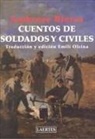 Ambrose Bierce, Emili Olcina - Cuentos de soldados y civiles