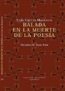 Luis García Montero - Balada en la muerte de la poesía : miradas de Juan Vida