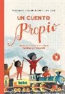 Pandora Mirabilia, Camila Monasterio, Irene Cuesta Mayor - Un cuento propio. Historias para escuchar y leer, heroínas por descubrir