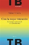 María Soledad Ampudia Rodríguez, Giorgio Nardone - Con la mejor intención : cuentos para comprender lo que sienten los niños