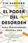 Alfonso Barguñó Viana, Tim Harford - El poder del desorden : para transformar nuestra vida