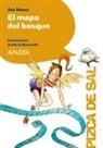 Ana Alonso, Ana Isabel Conejo Alonso, María Monescillo Rubio - El mapa del bosque