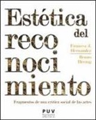 Francesc Jesús Hernàndez i Dobon, Benno Herzog - Estética del reconocimiento : fragmentos de una crítica social de las artes