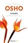 Osho - Alegría : la felicidad que surge del interior