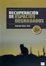 Domingo Gómez Orea - Recuperación de espacios degradados