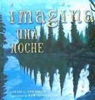Sarah L. Thomson, Rob Gonsalves - Imagina una noche