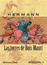Hermann, Hermann Huppen - Las torres de Bois-Mauri