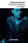 Mohamed Choukri, Muhammad Sukri - Tennessee Williams en Tánger