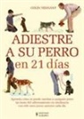 Colin Tennant - Adiestre a su perro en 21 días