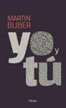 Martin Buber - Yo y tú
