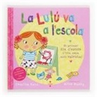 Camilla Reid - La Lulú va a l'escola